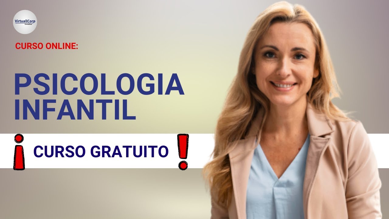 🔴 CURSO: PSICOLOGÍA INFANTIL ǀ COMPLETO Y GRATIS (2026) ✅ PARTE 1