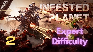 Infested Planet Expert Story Mode #2 | Warpath