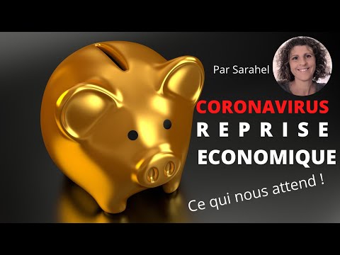 Coronavirus: La reprise économique (ce qui nous attend) Coronavirus: La reprise économique (ce qui nous attend)