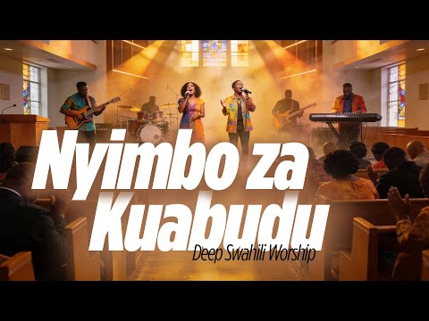 Nyimbo Za Kusifu Na Kuabudu Powerful Swahili Worship Songs Mix 2026 