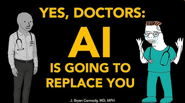 Yes, Doctors: AI Will Replace You
