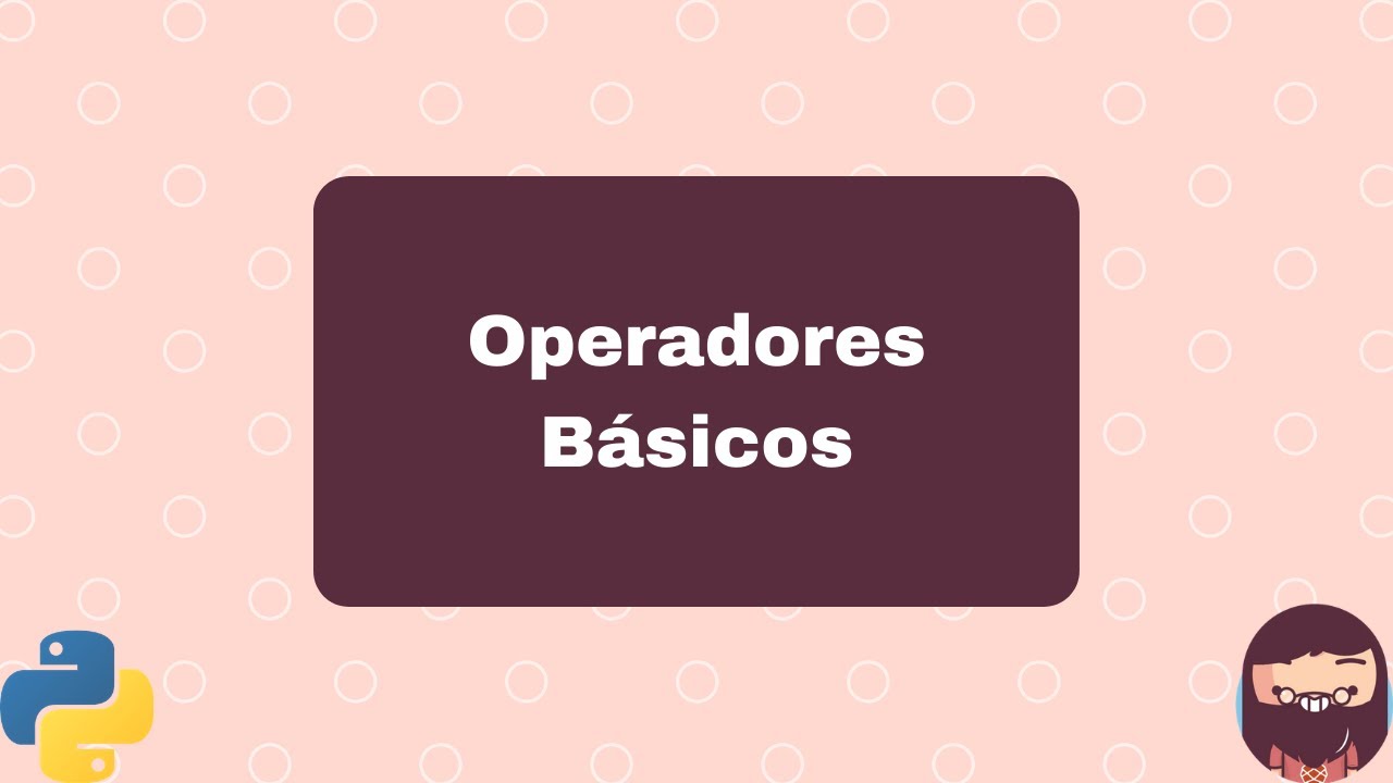 Operadores básicos - Python
