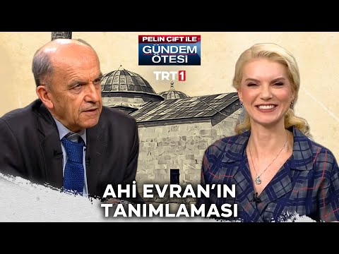 Ahi Evran'ın tanımlaması nasıl yapılmaktadır? | @gundemotesi 486. Bölüm @trt1