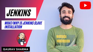 38. Jenkins for Beginners: What/Why Jenkins Slave (Jenkins Slave Installation) (Setup Jenkins Slave)
