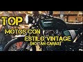 Top Motos con Estilo Vintage (Cafe racer etc) no tan caras