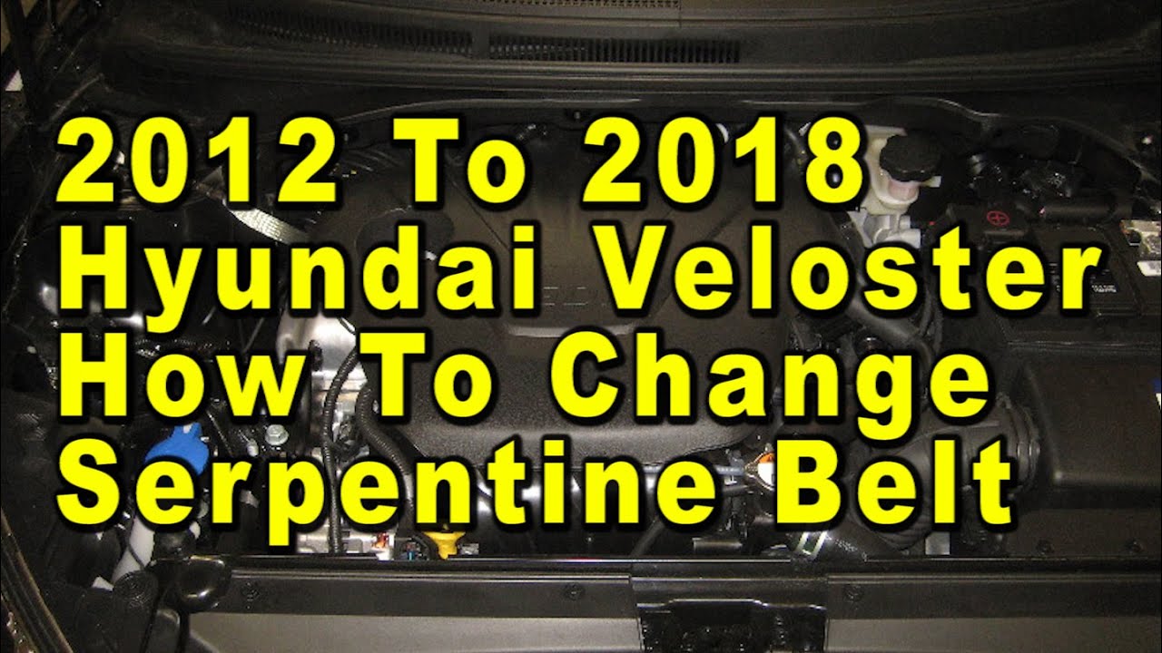 2012-to-2018-hyundai-veloster-how-to-change-serpentine-belt-with-part