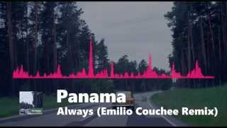 Panama - Always Emilio Couchee Remix