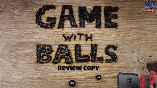 Game With Balls - Review Copy - Nintendo Switch V1 Gameplay #gamewithballs #keymailer screenshot 5