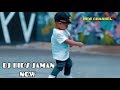 Dj Kids Jaman Now