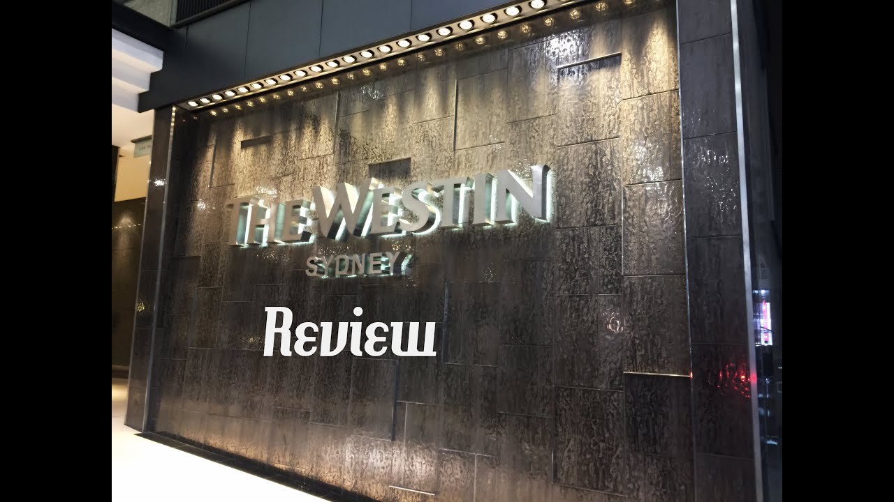 THE WESTIN | SYDNEY | HOTEL REVIEW | NSW | AUSTRALIA