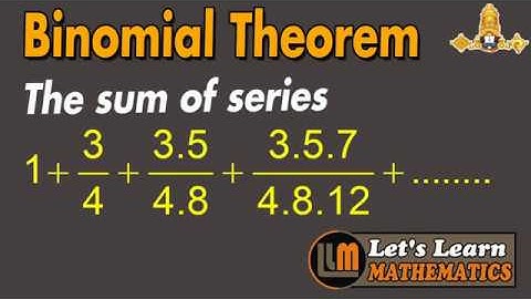 Find the Sum of the series | Binomial Theorem for any index