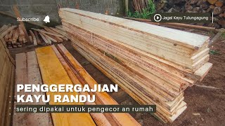 Tips & Trik Untung Berkali lipat!!! Penggergajian kayu randu untuk papan cor