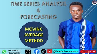 Time Series and Forecasting Analysis with (Moving Average Method). Lesson 2