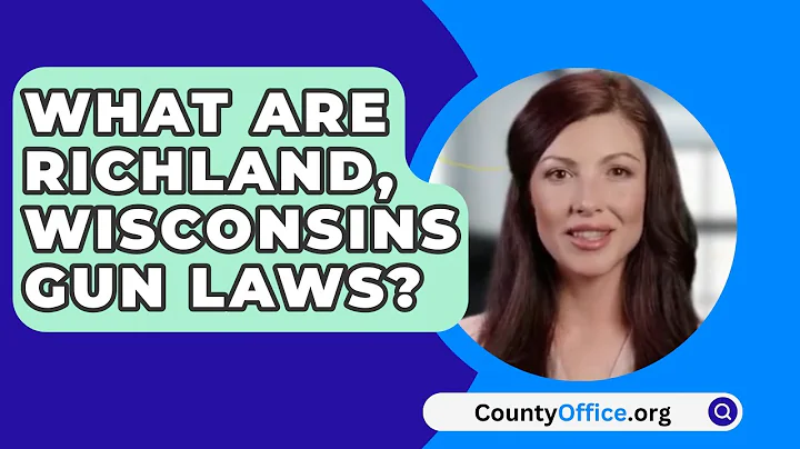 What Are Richland, Wisconsins Gun Laws? - CountyOffice.org
