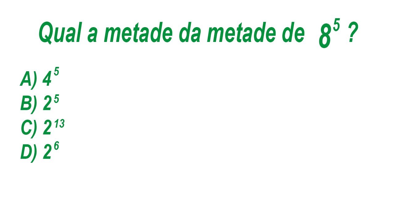DESAFIO! QUAL A METADE DA METADE DE 8^3? - YouTube