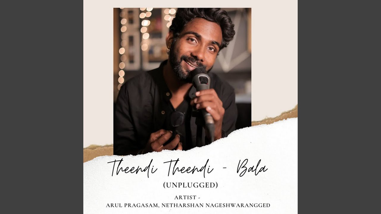 Theendi Theendi   Bala Unplugged