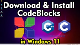 How to Download & Install CodeBlocks on Windows 11 PC Laptop 2023