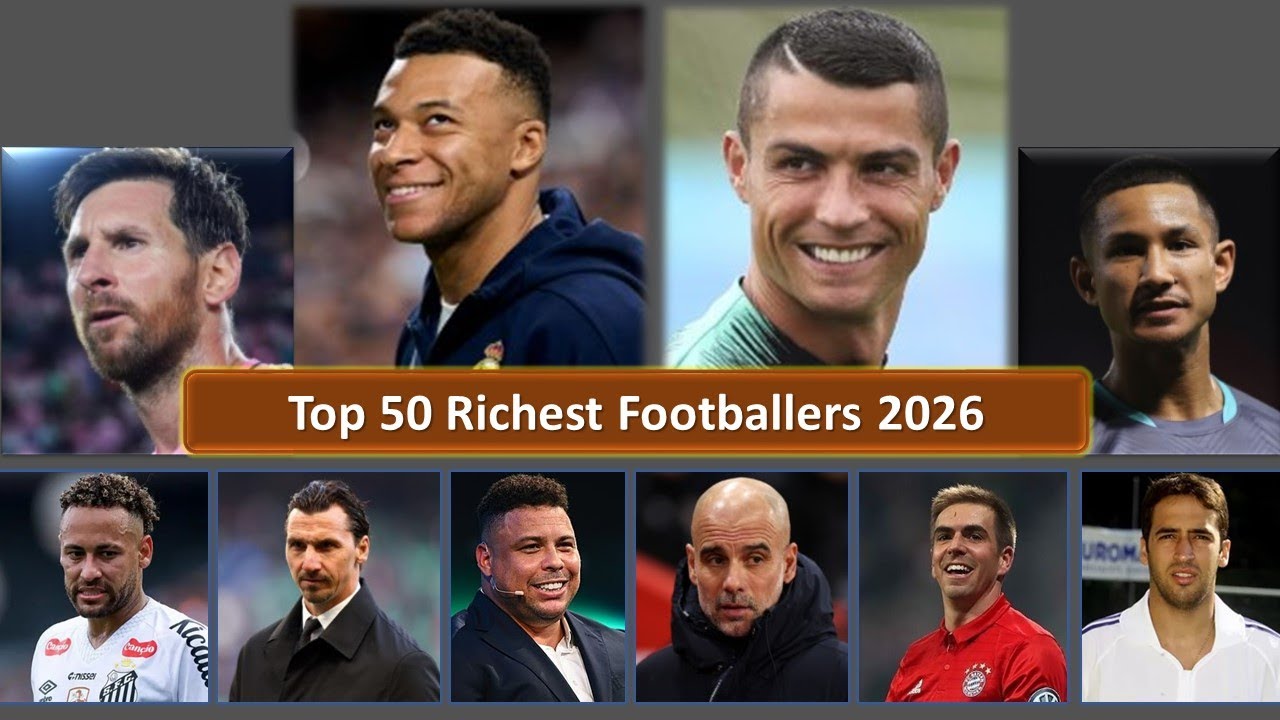 Top 50 Richest Footballers 2026 | Richest Football Players in the World