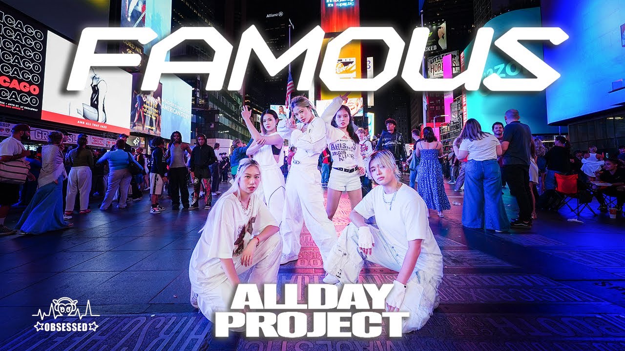 [KPOP IN PUBLIC TIMES SQUARE | ONE TAKE] ALLDAY PROJECT - ‘FAMOUS’ | Obsessed Dance Crew]