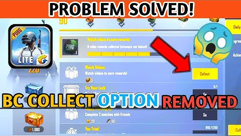 [Problem Solved] WATCH VIDEO OPTION REMOVED!! PUBG MOBILE LITE :- BC Collect Option  Removed