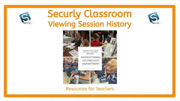 Securly Classroom - Session History