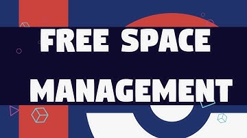 free space management - Simply explained