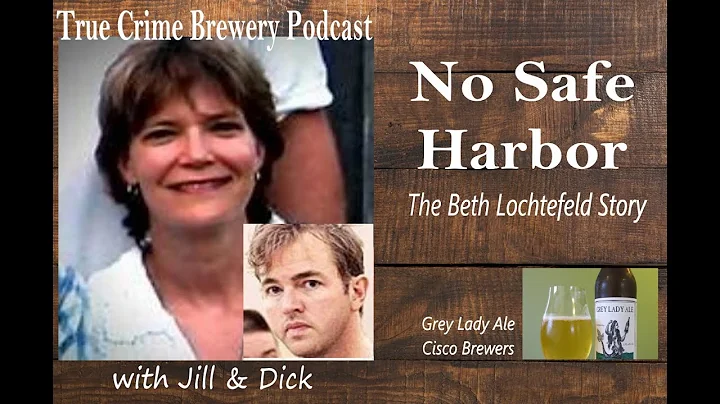 No Safe Harbor: Beth Lochtefeld