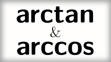 4.14 ARCTAN and ARCCOS