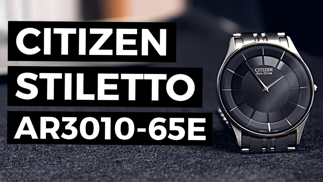 Jeden z najcieńszych zegarków – CITIZEN STILETTO AR3010-65E Eco