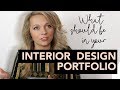 INTERIOR DESIGN PORTFOLIO: Have you included all of these elements?