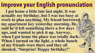 Reading Practice Improve your pronunciation in English