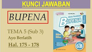 BUPENA 6B - Hal. 175 - 178 | Ayo Berlatih | Tema 5 Sub 3