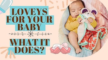 Why Babies Should Have Loveys | Baby Comfort Object Significance