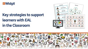 Key strategies to support learners with EAL in the Classroom