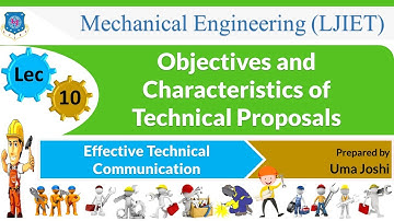 L 10 Purpose,Characteristics of Technical Proposals| Effective Technical Communication | Mechanical