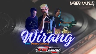 WIRANG cover MBEB Music - Cipt. Denny Caknan