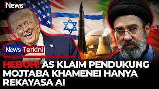 As Tuding Pendukung Mojtaba Khamenei Palsu Hanya Rekayasa Ai  Inews Terkini 173