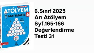 6.Sinif Ari Atölyem S.165-166 Değerlendi̇rme Testi̇ 31