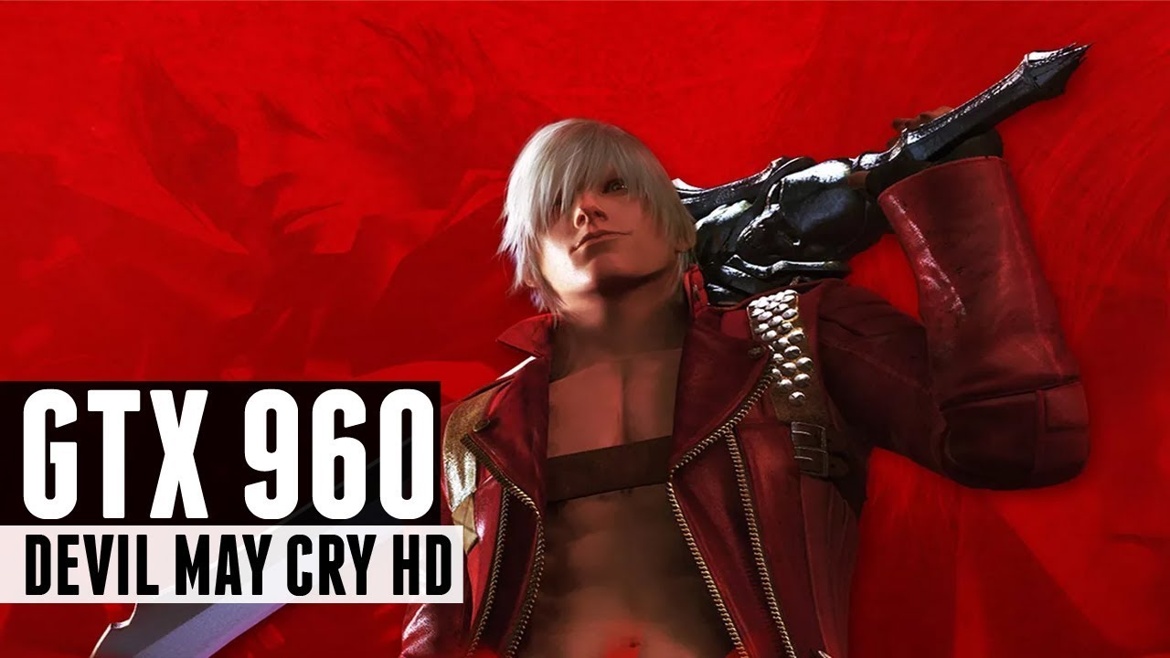 Devil May Cry HD - i5 7600K + GTX 960 MAX SETTINGS