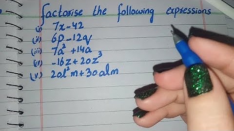 Factorise the Following Expressions | 7x-42 | 6p-12q | 7a2+14a | -16z+20z3 | 20l2m+30alm