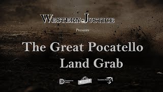 The Great Pocatello Land Grab Ep 1 Trailer