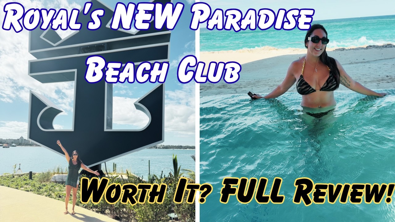 Royal Caribbean's NEW Royal Beach Club Paradise Island: Full Tour & Honest Review! Worth It?