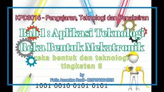 RPH BBM - RBT TIngkatan 3 Reka Bentuk Mekatronik RPH BBM - RBT TIngkatan 3 Reka Bentuk Mekatronik