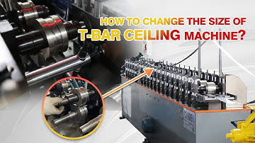 How To Change The Roller Section Of Ceiling Tee Bar Roll Forming Machine?  T Bar Grid Making Machine