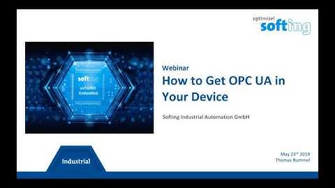 Webinar (hosted by Automation.com): How to Get OPC UA in Your Device