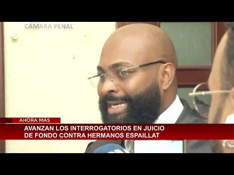 Interrogations continue in the trial against the Espaillat brothers