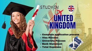 Study in UK | UK student visa Process Complete Guide | Most affordable universities in UK | Low Fees