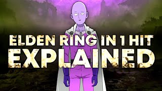 Elden Ring In 1 Hit Explained