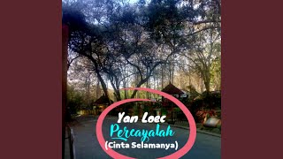 Percayalah (Cinta Selamanya)