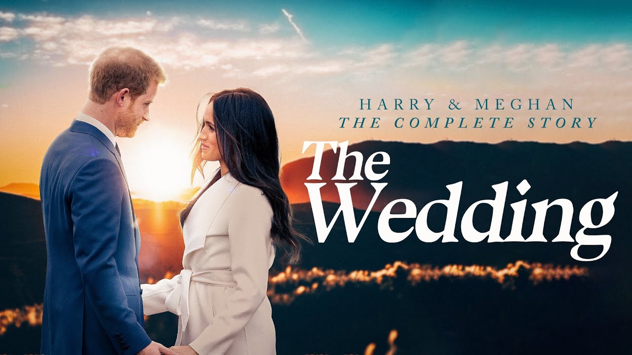 Harry & Meghan The Complete Story: The Wedding (2024) (2024)